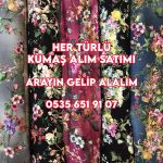 Her türlü parça kumaş ve top kumaş alınır