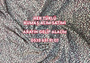 Kilo ile kumaş alınır,