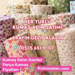 Kumaş satın alanlar parça kumaş fiyatları