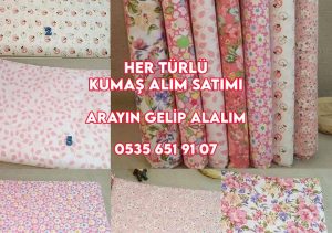 Karışık kumaş alım satımı yapanlar