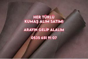 Kumaş alım ve özellikleri