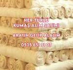 Ham kumaş alımı yapılır
