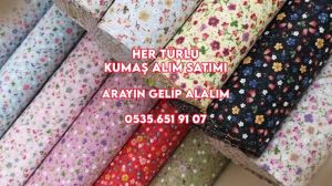 Basma kumaş alanlar, basma kumaş alınır, basma kumaş kim alır, basma kumaş alıcıları, parti basma kumaş, stok basma kumaş, top basma kumaş, parça basma kumaş, basma kumaş satanlar,