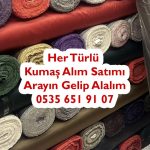 Kumaş satın alanlar,Pamuk Kumaş Satanlar,İpek Kumaş Satanlar, Denim Kumaş Satanlar,Pazen Kumaş Satanlar, Keten Kumaş Satanlar, Ham Kadife Kumaş Satanlar,Ham Yün Kumaş Satanlar,Sentetik Kumaş Satanlar,Naylon Kumaş Satanlar, Polyester Kumaş Satanlar,Asetat Kumaş Satanlar,Akrilik Kumaş Satanlar, Polar Kumaş Satanlar,Krep Kumaş Satanlar,Saten Kumaş Satanlar, Kanvas Kumaş Satanlar,