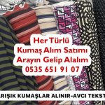 Karışık penye nereye satılır,Karışık şifon kumaş alan,karışık çeşitli kumaş alanlar, karışık ham kumaş alanlar, karışık saten kumaş alanlar,karışık krep kumaş alanlar, karışık jarse kumaş alanlar, karışık kaşe kumaş alanlar, 1a kot kumaş alanlar,1a interlok kumaş,1a penye kumaş,1a polar kumaş,1a kumaş satın alan yerler, 1a süprem kumaş alan, 1a polyester kumaş alan,1a dokuma kumaş alanlar,1a denim kumaş, 1a vual kumaş, 1a keten kumaş,