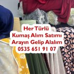 Toptan kumaş alınır, toptan kumaş alan yerler, toptan parti kumaş alanlar, toptan stok kumaş alanlar, toptan parça kumaş alanlar, toptan dokuma kumaşlar, toptan vermek kumaşı alanlar,